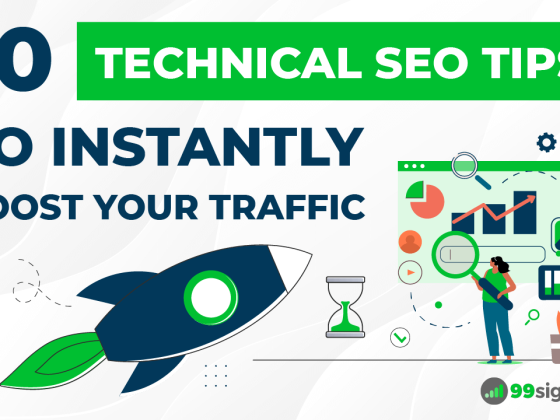 Technical SEO Checklist: 10 Technical SEO Tips to Boost Your Traffic – 99signals